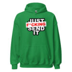 JUST FUCKING SEND IT HOODIE - Image 4