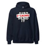JUST FUCKING SEND IT HOODIE - Image 2