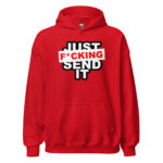 JUST FUCKING SEND IT HOODIE - Image 3