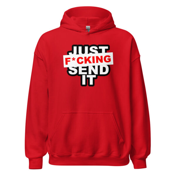 JUST FUCKING SEND IT HOODIE - Image 3