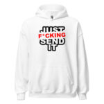 JUST FUCKING SEND IT HOODIE - Image 5
