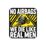 MOTORCYCLE STICKER - NO AIRBAGS WE DIE LIKE REAL MEN (2 PACK) - Image 3