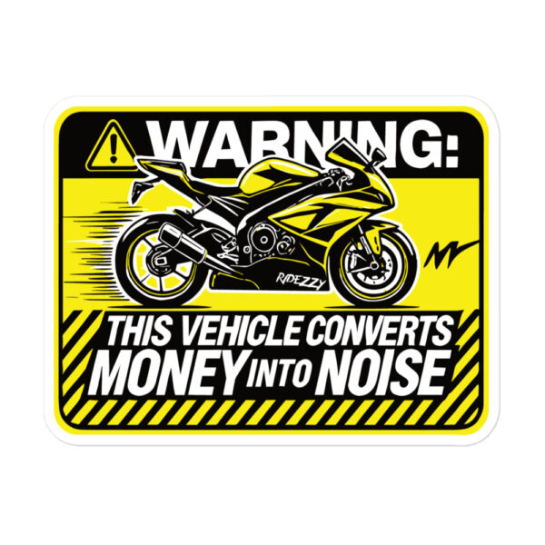MOTORCYCLE STICKER - THIS VEHICLE CONVERTS MONEY INTO NOISE (2 pack) - Image 3